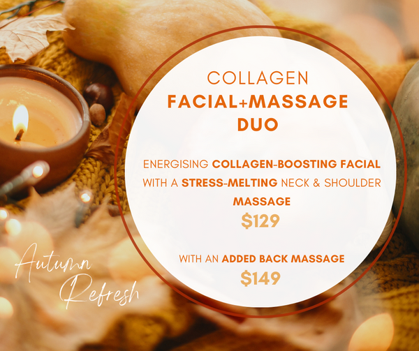 Autumn Refresh - Collagen Infused Facial + Massage Duo
